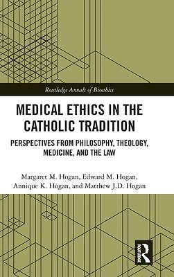 Picture of Medical Ethics in the Catholic Tradition