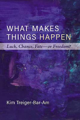 Picture of What Makes Things Happen