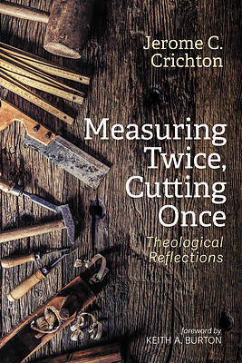 Picture of Measuring Twice, Cutting Once