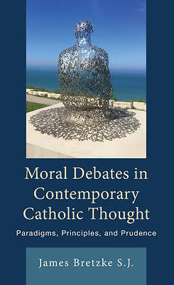 Picture of Moral Debates in Contemporary Catholic Thought