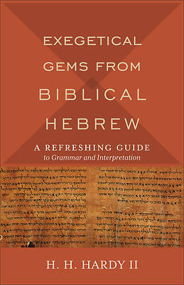 Picture of Exegetical Gems from Biblical Hebrew