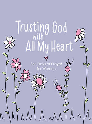 Picture of Trusting God with All My Heart