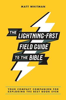 Picture of The Lightning-Fast Field Guide to the Bible
