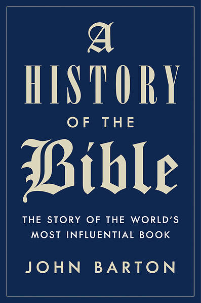 Picture of A History of the Bible