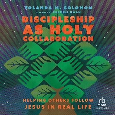 Picture of Discipleship as Holy Collaboration