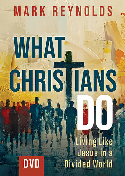 What Christians Do - DVD
