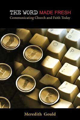Picture of The Word Made Fresh - eBook [ePub]