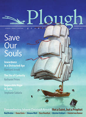 Picture of Plough Quarterly No. 13 - Save Our Souls