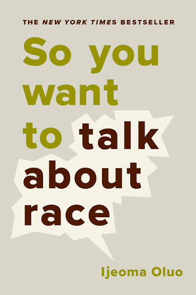 Picture of So You Want to Talk about Race