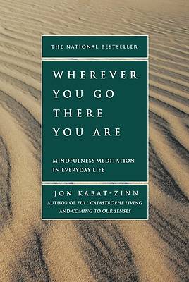 Picture of Wherever You Go, There You Are