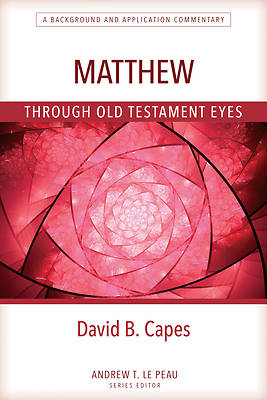 Picture of Matthew Through OT Eyes