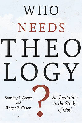 Picture of Who Needs Theology?