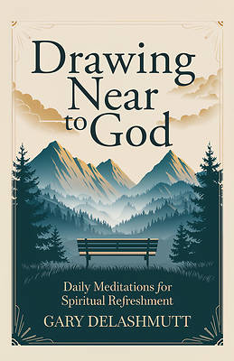 Picture of Drawing Near to God