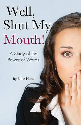 Picture of Well, Shut My Mouth!