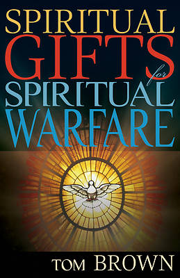 Picture of Spiritual Gifts for Spiritual Warfare