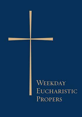 Picture of Weekday Eucharistic Propers
