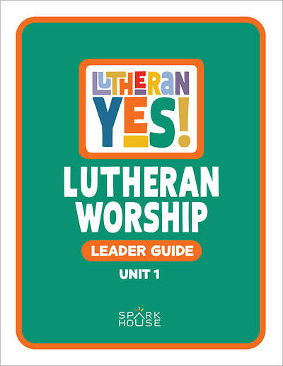 Picture of Lutheran Yes! Leader Guide Unit 1