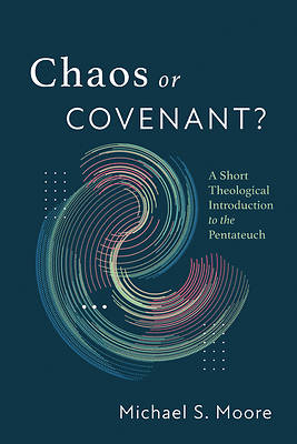 Picture of Chaos or Covenant?