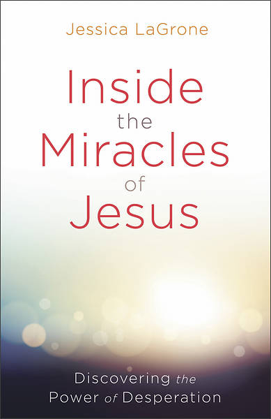 Picture of Inside the Miracles of Jesus - eBook [ePub]