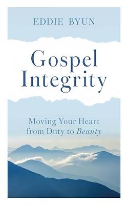 Picture of Gospel Integrity