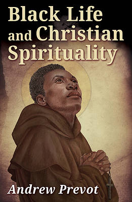 Picture of Black Life and Christian Spirituality