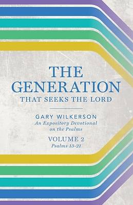 Picture of The Generation that Seeks the Lord