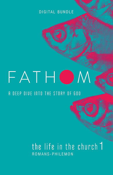 Picture of Fathom Bible Studies: The Life in the Church Digital Bundle (Romans-Philemon)