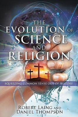 Picture of The Evolution of Science and Religion