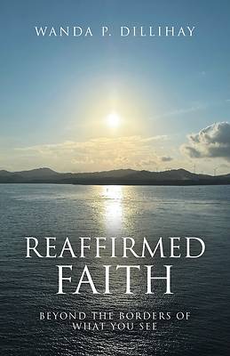 Picture of Reaffirmed Faith