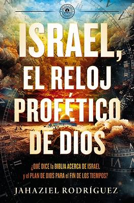 Picture of Israel, El Reloj Profético de Dios