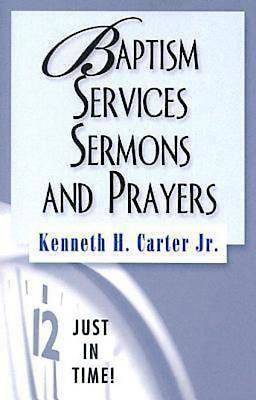 Picture of Just In Time! Baptism Services, Sermons, and Prayers - eBook [ePub]