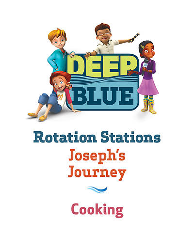 Picture of Deep Blue Rotation Stations: Joseph's Journey - Cooking Station Download