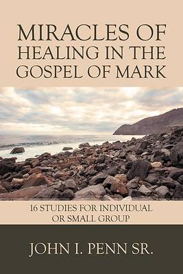 Picture of Miracles of Healing in the Gospel of Mark