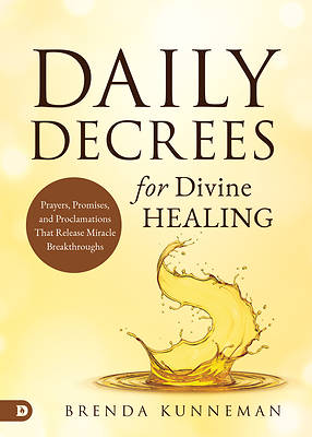 Picture of Daily Decrees for Divine Healing