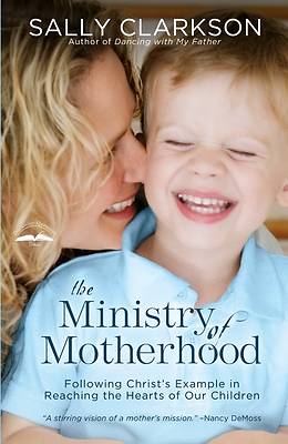 Picture of The Ministry of Motherhood