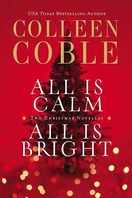 Picture of All Is Calm, All Is Bright