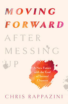 Picture of Moving Forward After Messing Up