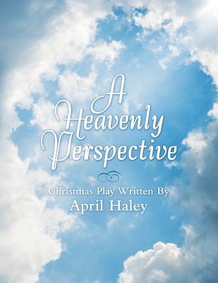 Picture of A Heavenly Perspective