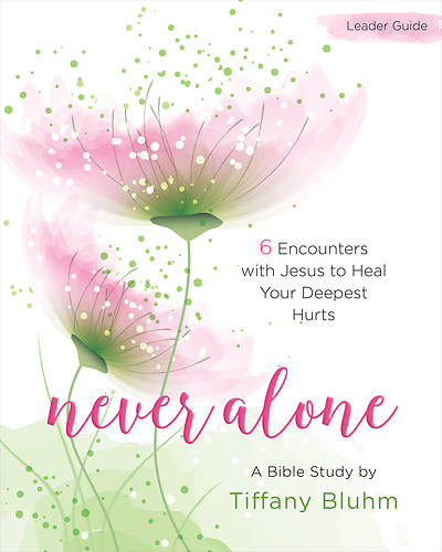 Picture of Never Alone - Women's Bible Study Leader Guide