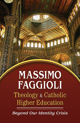 Picture of Theology and Catholic Higher Education