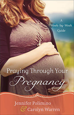 Picture of Praying Through Your Pregnancy