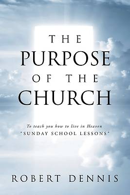 Picture of The Purpose of the Church