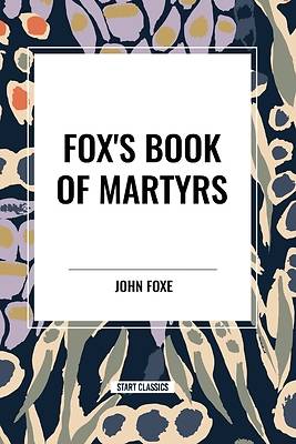 Picture of Fox's Book of Martyrs