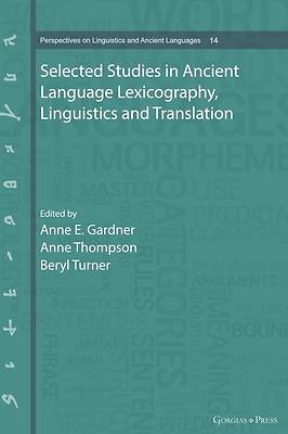 Picture of Selected Studies in Ancient Language Lexicography, Linguistics and Translation
