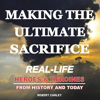 Picture of Making the Ultimate Sacrifice