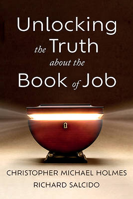 Picture of Unlocking the Truth about the Book of Job