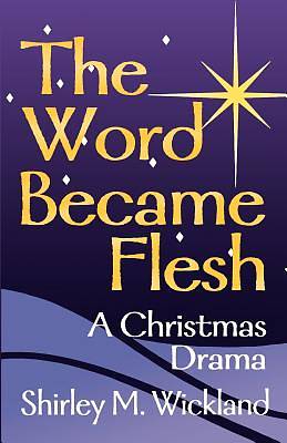 Picture of The Word Became Flesh