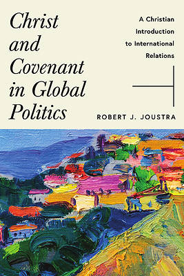 Picture of Christ and Covenant in Global Politics