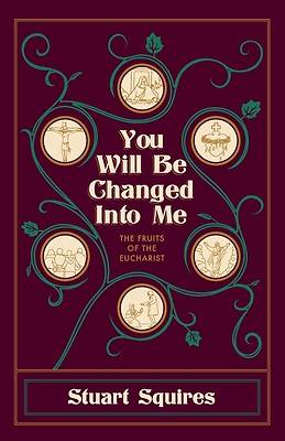 Picture of You Will Be Changed Into Me