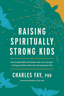 Raising Spiritually Strong Kids